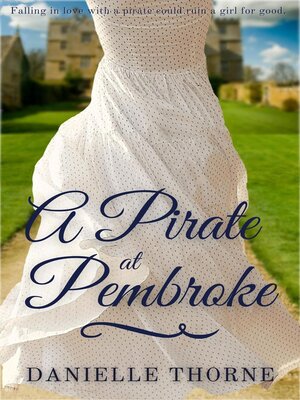 cover image of A Pirate at Pembroke